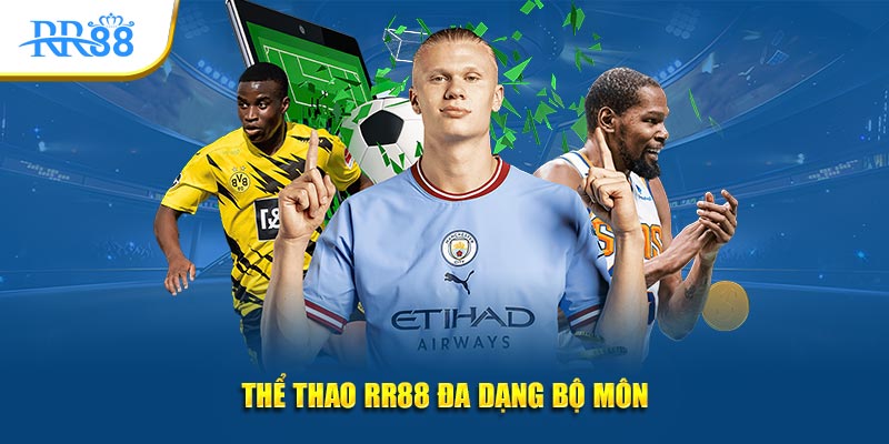 Thể thao RR88 đa dạng bộ môn